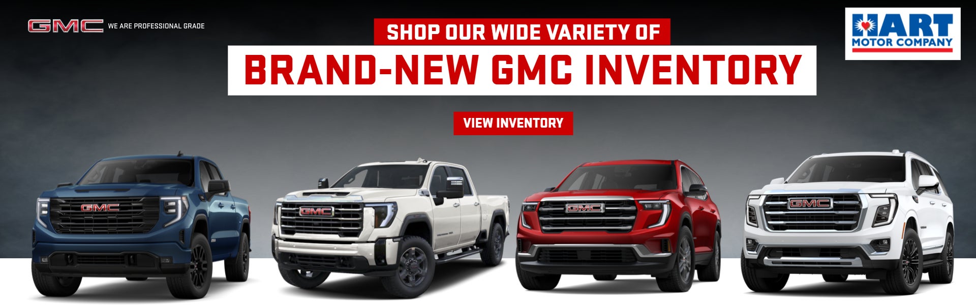  Shop our wide variety of brand new GMC Inventory