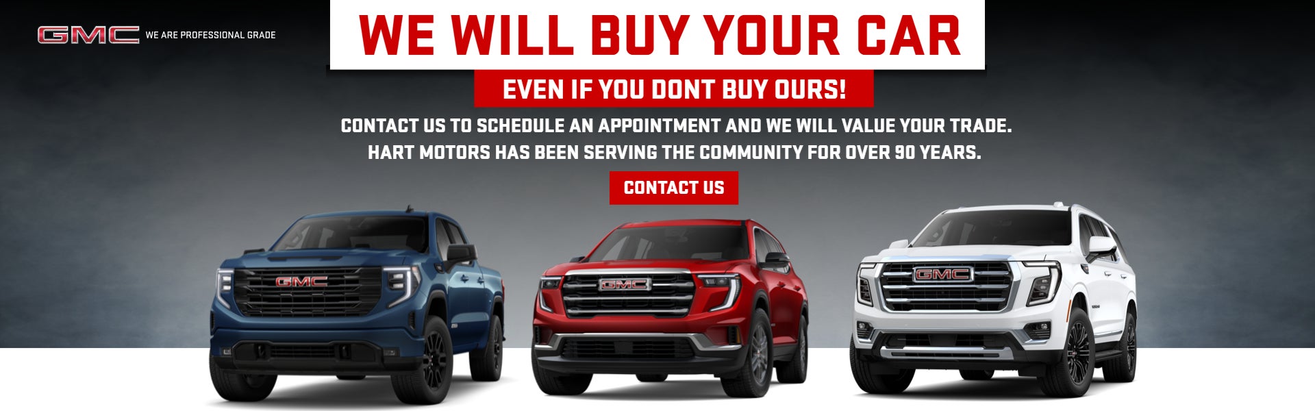 WE WILL BUY YOUR CAR - EVEN IF YOU DONT BUY OURS!